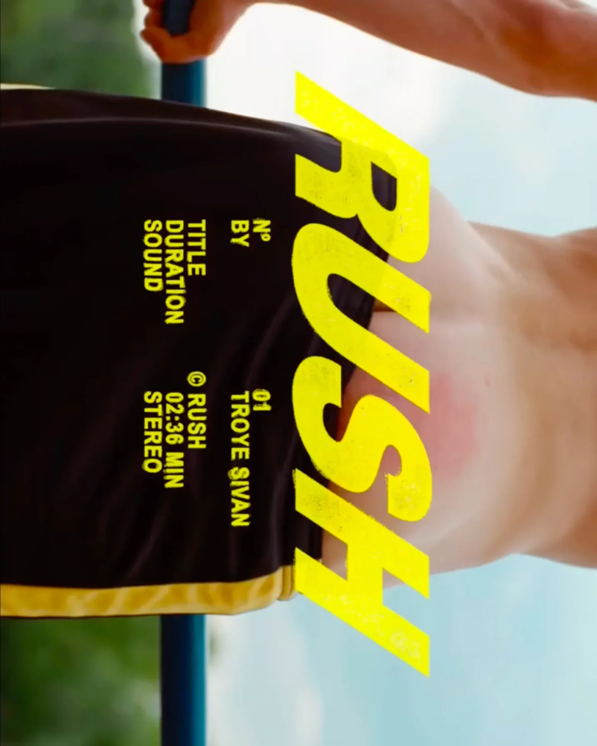 Rush by Troye Sivan — image 1